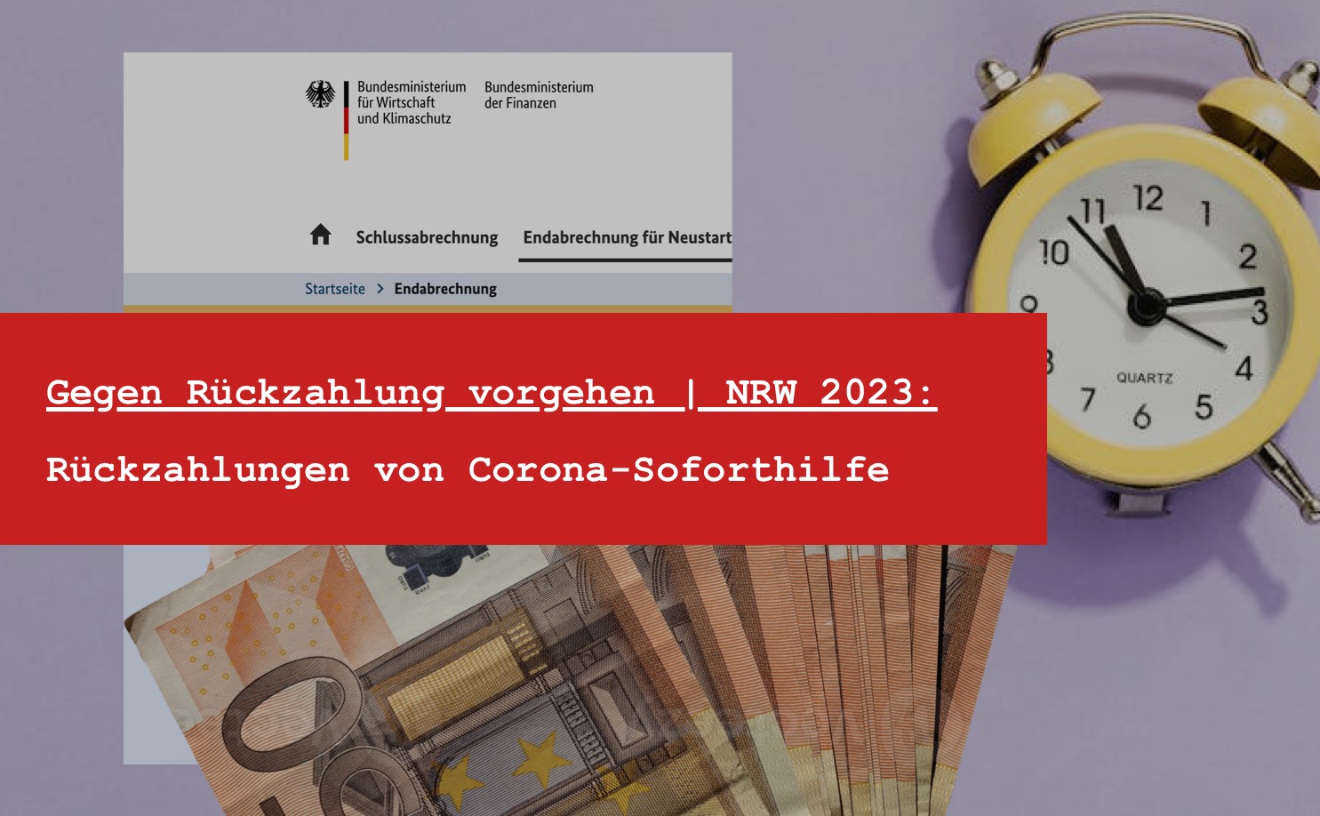 Rückforderung der CoronaSoforthilfen in NRW 2023 Ein Leitfaden anwalt24.de