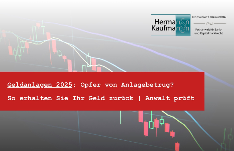 Anlagebetrug Geld zurück - Anwalt für Anlagebetrug hilft