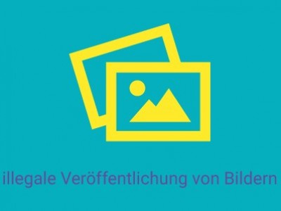 Bilderklau - wie Urheber gegen illegale Veröffentlichungen ihrer Bilder im Internet vorgehen können
