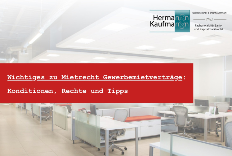 Gewerbemietrecht - Kündigung Gewerbe Miete und mehr