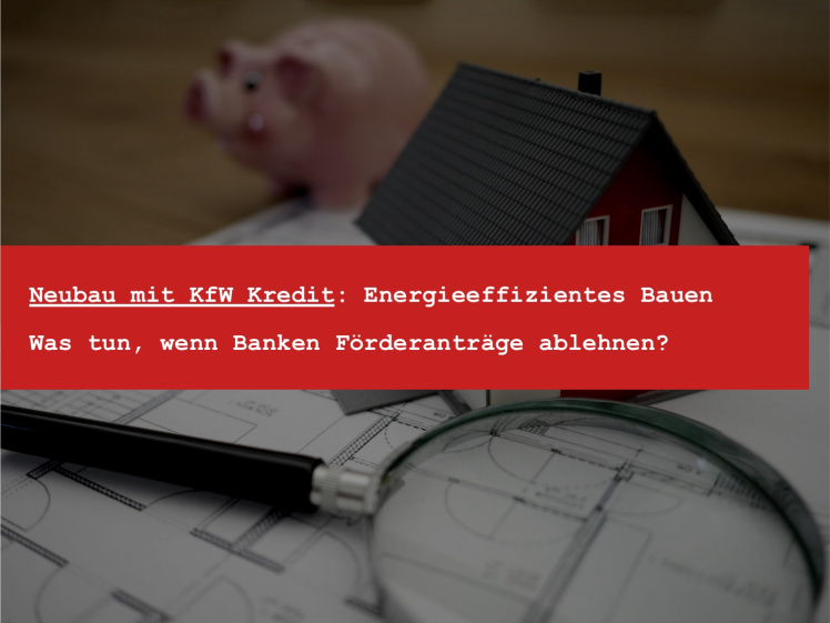 Modernisierungskredit KfW 153 - Probleme mit KfW Kredit