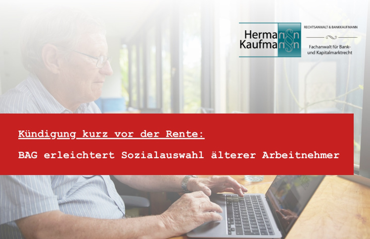 Betriebsbedingte Kündigung kurz vor Rente mit 63 - Kündigung Renteneintritt - BAG