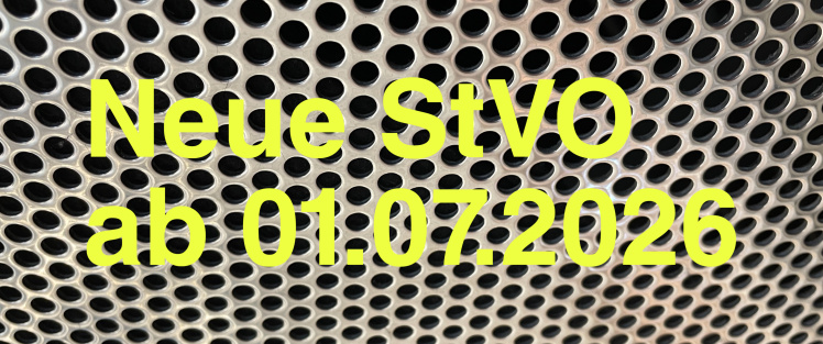 Neue StVO ab 01.07.2026