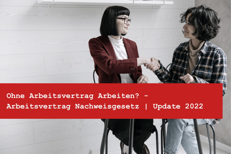 Neuerungen der Nachweispflicht im Arbeitsvertrag 2022