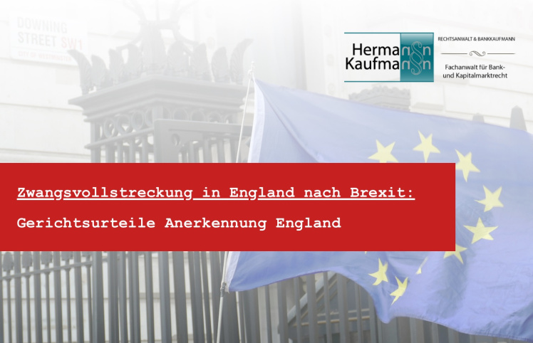 Zwangsvollstreckung in England nach Brexit - Internationales Zivilprozessrecht 2025