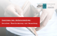 Insolvenz für Selbstständige - Insolvenzverfahren für Selbstständige: Rechtsanwalt Hermann Kaufmann erklärt 