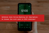 Online Banking Smartphone gefährlich 2023