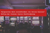 Curacao Online Casino - Geld zurück holen mit Rechtsanwalt Kaufmann Curacao Online Casino - Geld zurück holen mit Rechtsanwalt Kaufmann