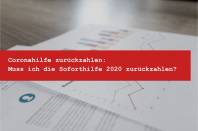 Soforthilfe 2020 Rückzahlung - Soforthilfe Liquiditätsengpass nutzen Soforthilfe 2020 Rückzahlung - Soforthilfe Liquiditätsengpass nutzen